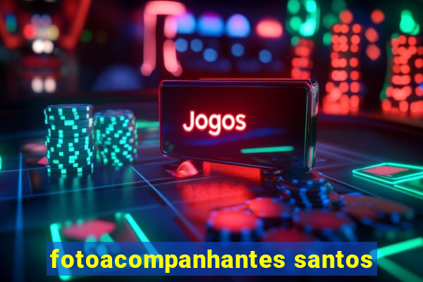 fotoacompanhantes santos